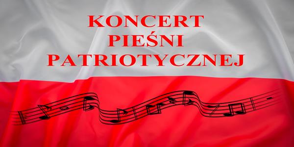 Koncert Pieśni Patriotycznej
